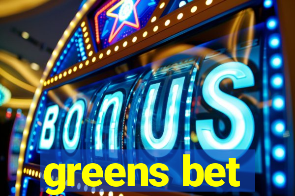 greens bet